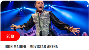 En 2019 Iron Maiden realizo un exclusivo show para 12.000 personas en el movistar arena. Una noche epica donde los fans tambien pudieron ver a The Raven Age